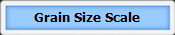 Grain Size Scale